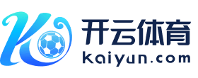 开云官方网站·「中国」Kaiyun网页版 登录入口